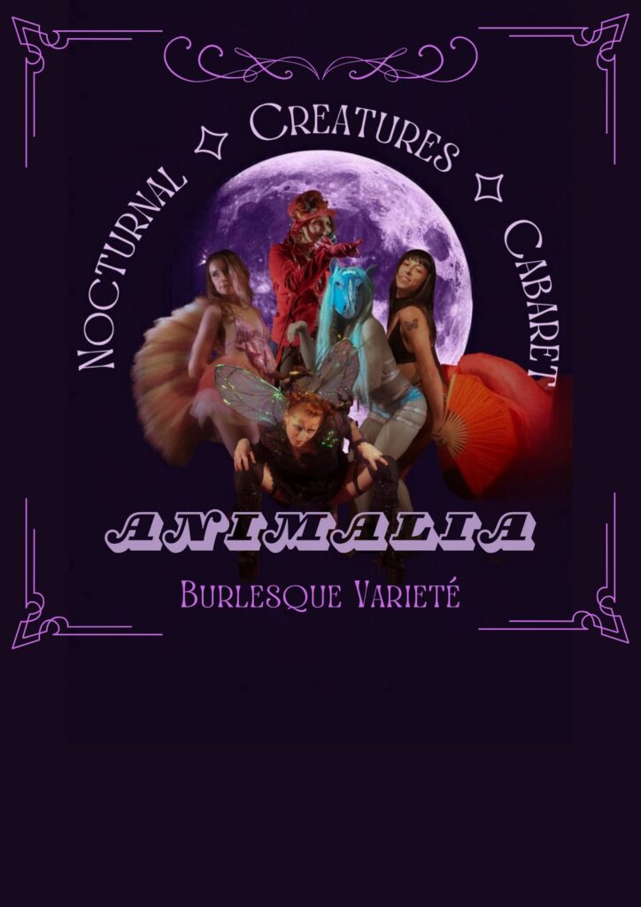 nocturnal creatures: ANIMALIA I burlesque I SA 04.10.2025