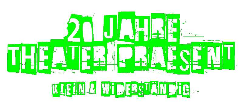 20 Jahre Theater praesent